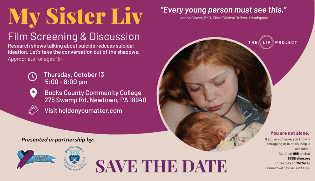 Bucks County Suicide Prevention Task Force and Bucks County Community College Social Work Department will host a showing of The Liv Project